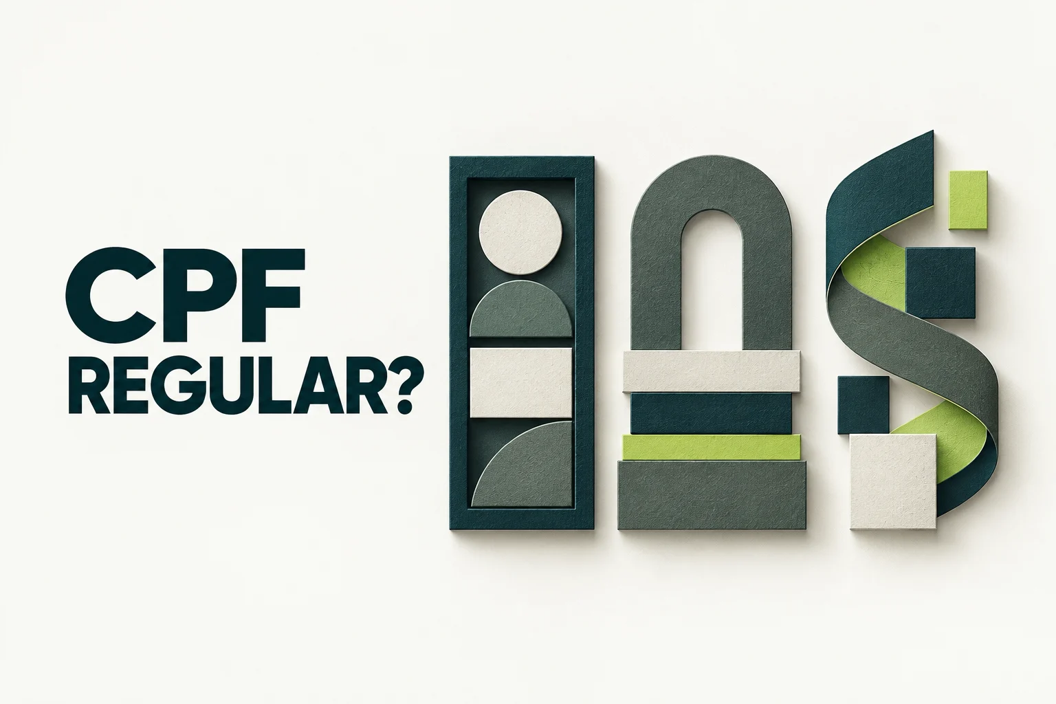 Capa gráfica com o título CPF regular e três formas abstratas para as dimensões cadastral, fiscal e financeira